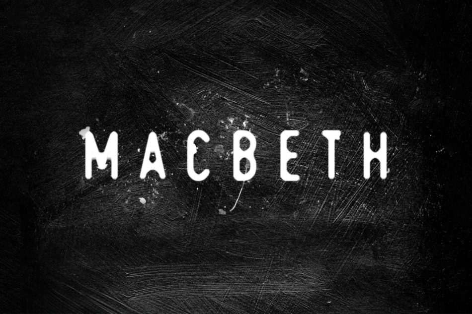 Macbeth is a Ritual. What happens when its demonic energy leaks into the world beyond the play?